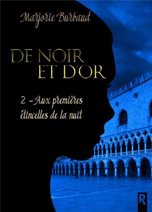 Emprunter De noir et d'or Tome 2 : Aux premières étincelles de la nuit livre