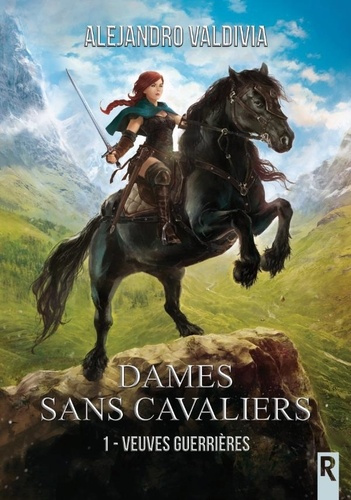 Emprunter Dames sans cavaliers Tome 1 : Veuves guerrières livre