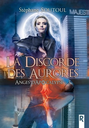 Emprunter Anges d'apocalypse Tome 3 : La discorde des aurores livre