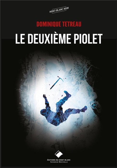 Emprunter Le deuxième piolet livre