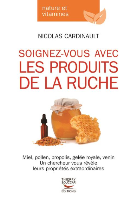 Emprunter Soignez-vous avec les produits de la ruche livre