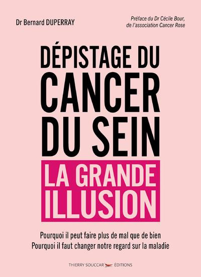 Emprunter Dépistage du cancer du sein. La grande illusion livre