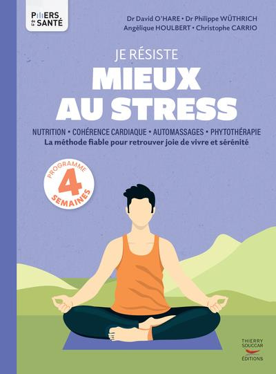 Emprunter Je résiste mieux au stress livre