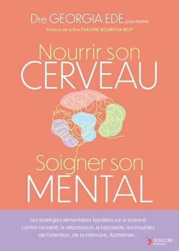 Emprunter Nourrir son cerveau, soigner son mental livre