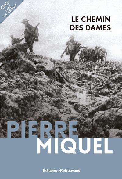 Emprunter Le chemin des dames [EDITION EN GROS CARACTERES livre