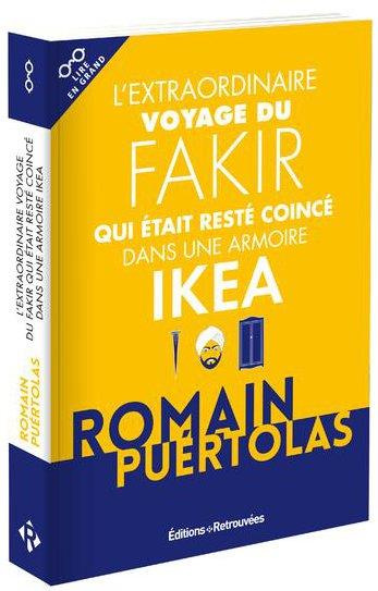 Emprunter L'extraordinaire voyage du fakir qui était resté coincé dans une armoire Ikea [EDITION EN GROS CARAC livre