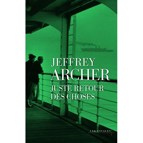 Emprunter Chronique des Clifton Tome 4 : Juste retour des choses livre