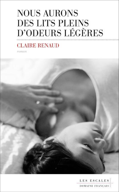 Emprunter Nous aurons des lits pleins d'odeurs légères livre