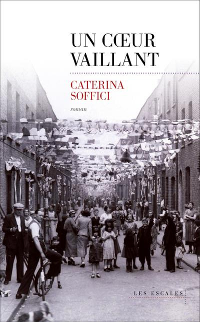 Emprunter Un coeur vaillant livre