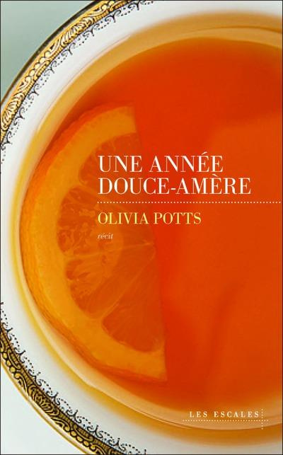 Emprunter Une annee douce-amere livre