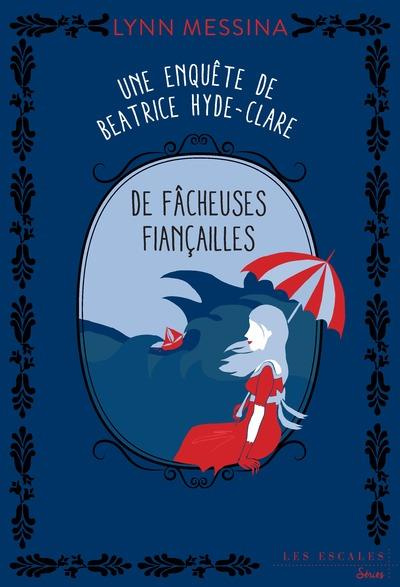 Emprunter Une enquête de Beatrice Hyde-Clare Tome 4 : De fâcheuses fiançailles livre