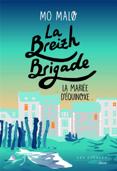 Emprunter La Breizh Brigade/04/La marée d'équinoxe livre
