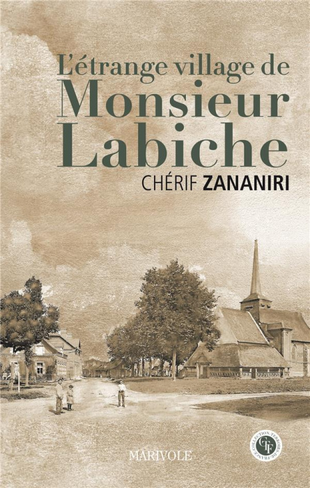 Emprunter L'étrange village de Monsieur Labiche livre