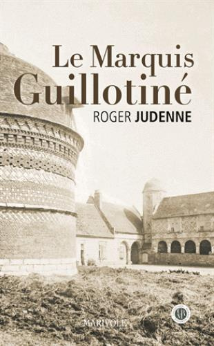 Emprunter Le marquis guillotiné livre