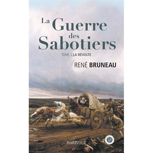 Emprunter La guerre des sabotiers Tome 2 : La révolte livre