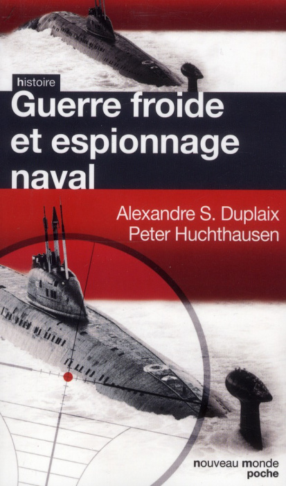 Emprunter Guerre froide et espionnage naval livre
