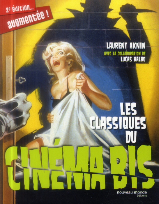 Emprunter Les classiques du cinéma bis. 2e édition revue et augmentée livre