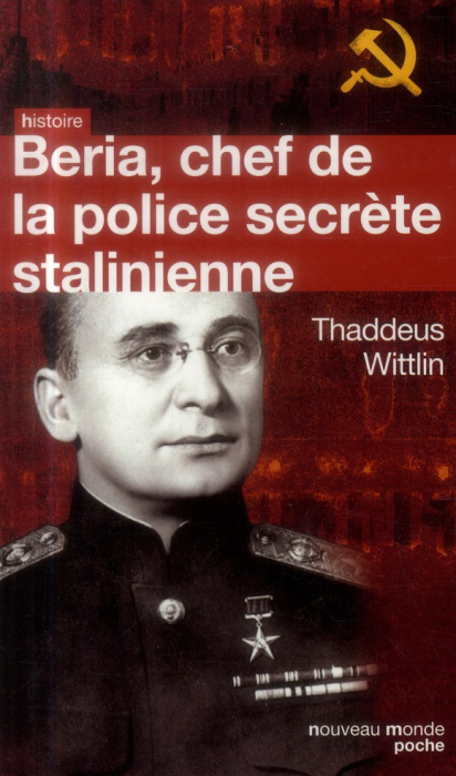 Emprunter Beria. Chef de la police secrète stalinienne livre