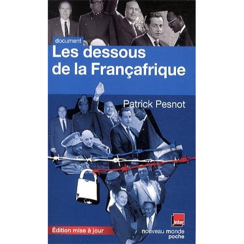 Emprunter Les dessous de la Françafrique livre