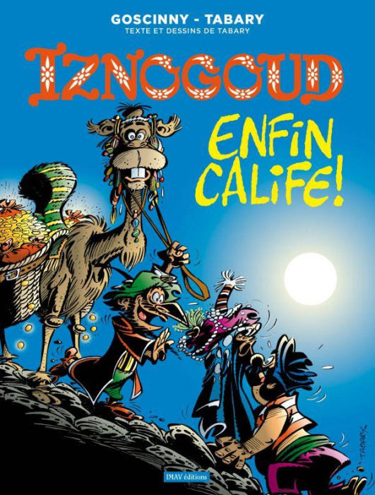 Emprunter Iznogoud Tome 20 : Enfin calife ! livre