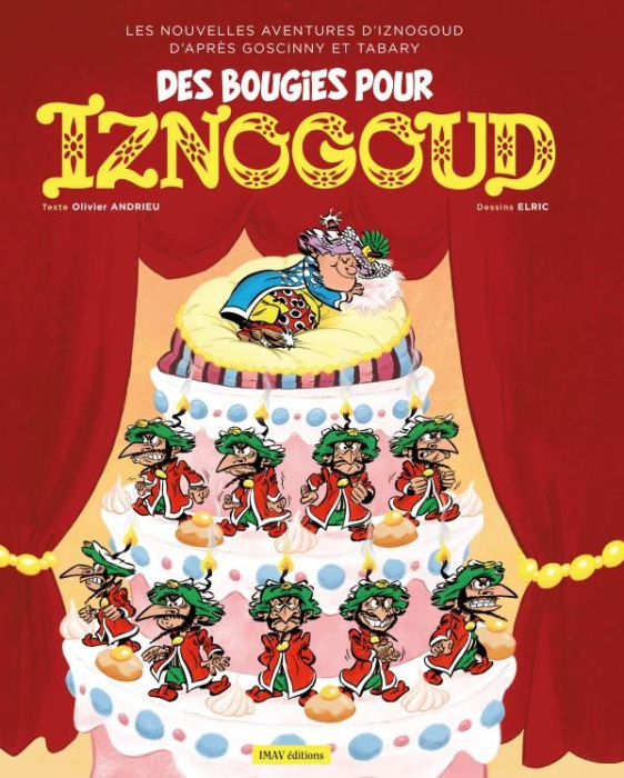 Emprunter Iznogoud Tome 32 : Des bougies pour Iznogoud livre