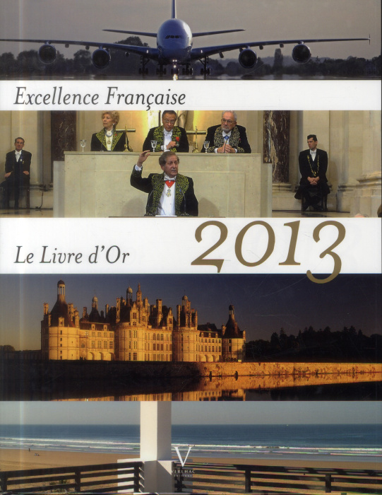 Emprunter Excellence Française. Le Livre d'or 2013, Edition bilingue français-anglais livre