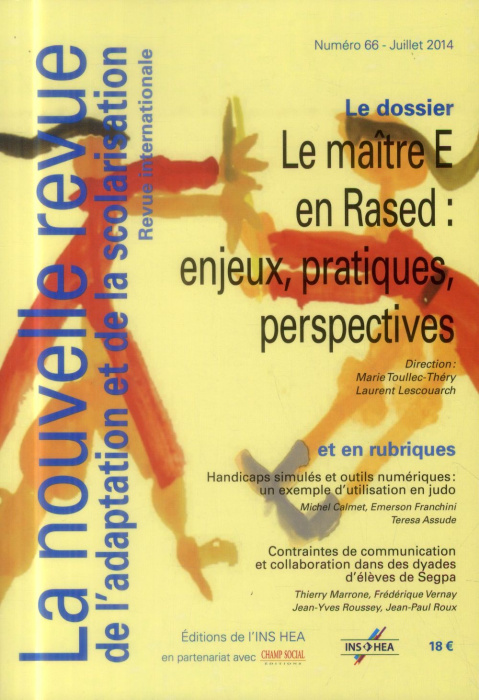 Emprunter La nouvelle revue de l'adaptation et de la scolarisation N° 66, Juillet 2014 : Le maître E en RASED livre