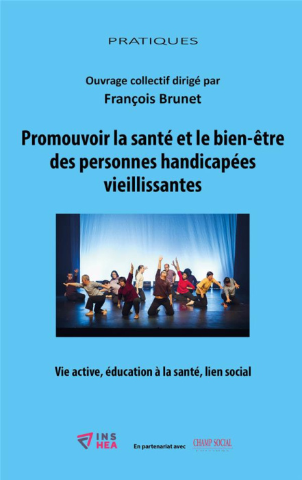 Emprunter Promouvoir la santé et le bien-être des personnes handicapées vieillissantes. Vie active, éducation livre