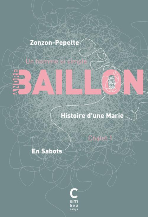 Emprunter En sabots ; Histoire d'une Marie ; Zonzon Pépette livre
