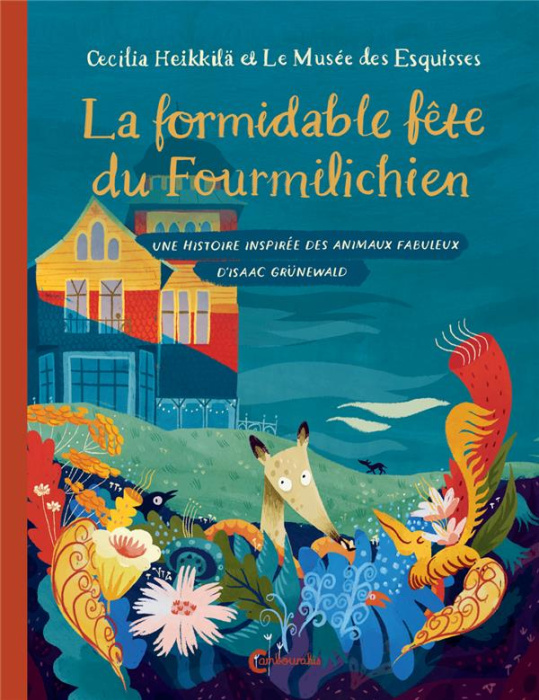Emprunter La formidable fête du Fourmilichien livre