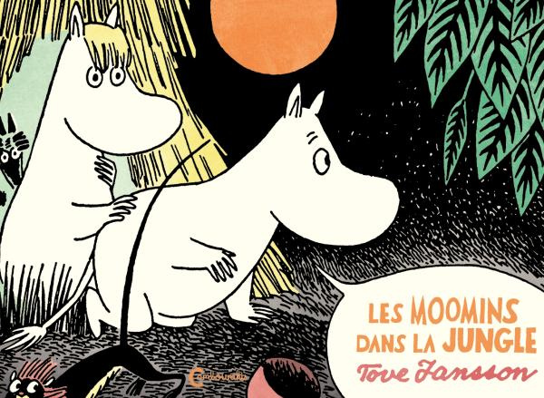 Emprunter Les aventures de Moomin : Les Moomins dans la jungle livre