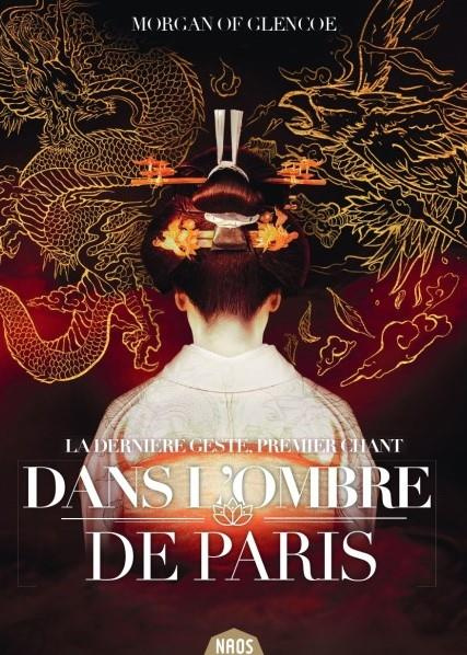 Emprunter La dernière geste Tome 1 : Dans l'ombre de Paris livre