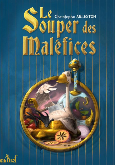 Emprunter Le souper des maléfices. Les fâcheux sortilèges d'un mage-cuisinier livre