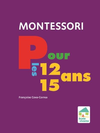 Emprunter Montessori pour les 12-15 ans livre