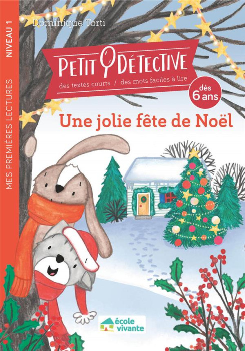 Emprunter Petit Détective : Une jolie fête de Noël. Niveau 1 livre