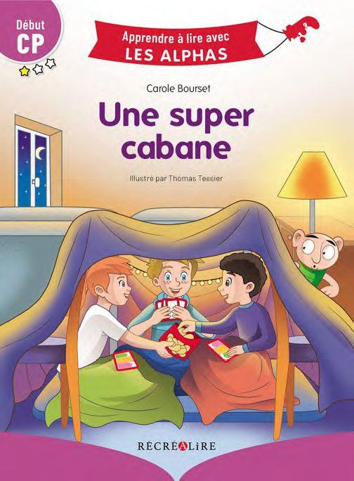 Emprunter Une super cabane. Début CP livre