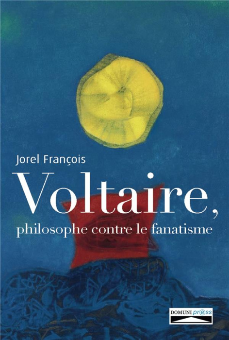 Emprunter Voltaire, philosophe contre le fanatisme livre