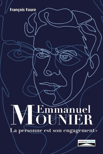 Emprunter Emmanuel Mounier : La personne est son engagement. T1 livre