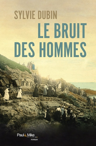 Emprunter Le bruit des hommes livre