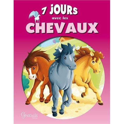 Emprunter SEPT JOURS AVEC LES CHEVAUX livre