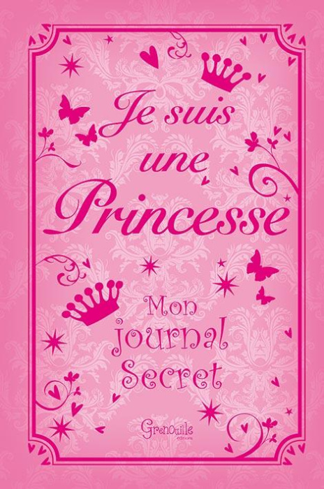 Emprunter Je suis une princesse. Mon journal secret livre