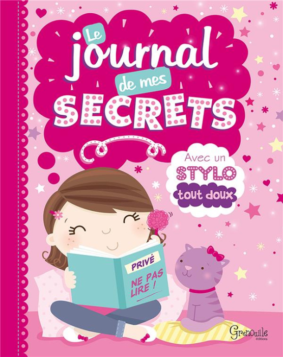 Emprunter Le journal de mes secrets. Avec un stylo tout doux livre