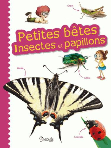Emprunter PETITES BETES, INSECTES ET PAPILLONS livre