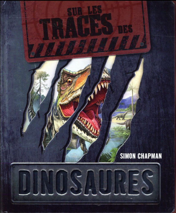 Emprunter SUR LES TRACES DES DINOSAURES livre