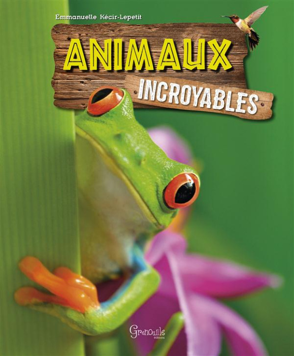 Emprunter ANIMAUX INCROYABLES livre