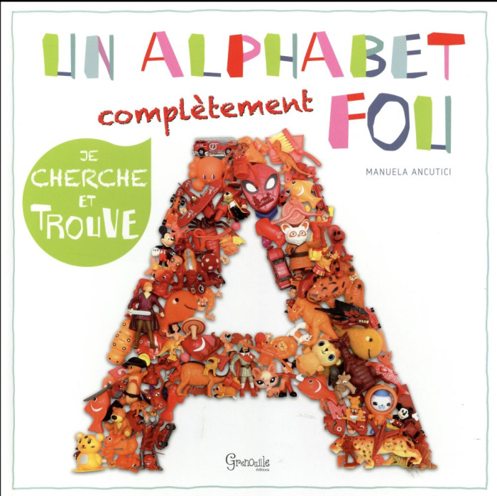 Emprunter UN ALPHABET COMPLETEMENT FOU livre