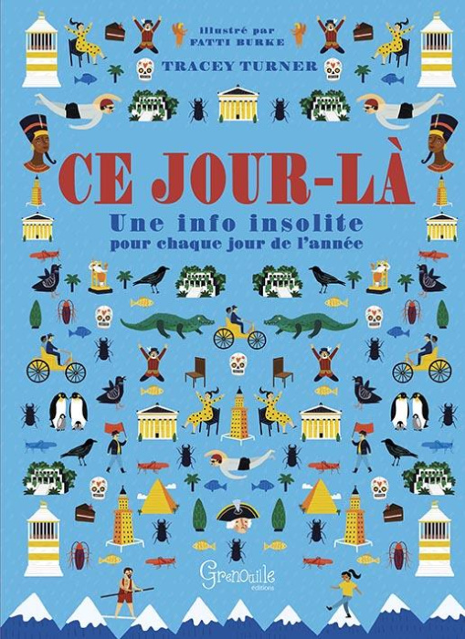 Emprunter Ce jour-là. Une info insolite pour chaque jour de l'année livre