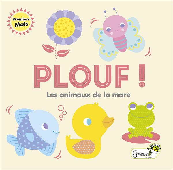 Emprunter Plouf ! Les animaux de la mare livre
