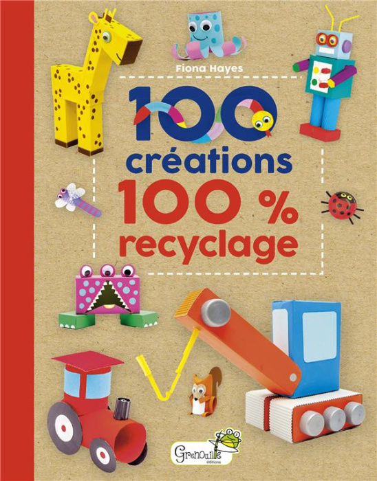 Emprunter 100 créations 100 % recyclage livre