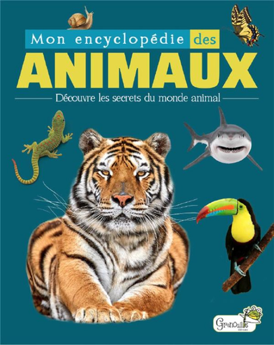 Emprunter Mon encyclopédie des animaux. Découvre les secrets du monde animal livre